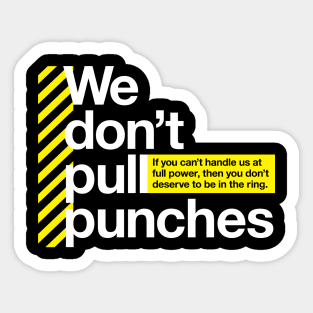 We don't pull punches Sticker